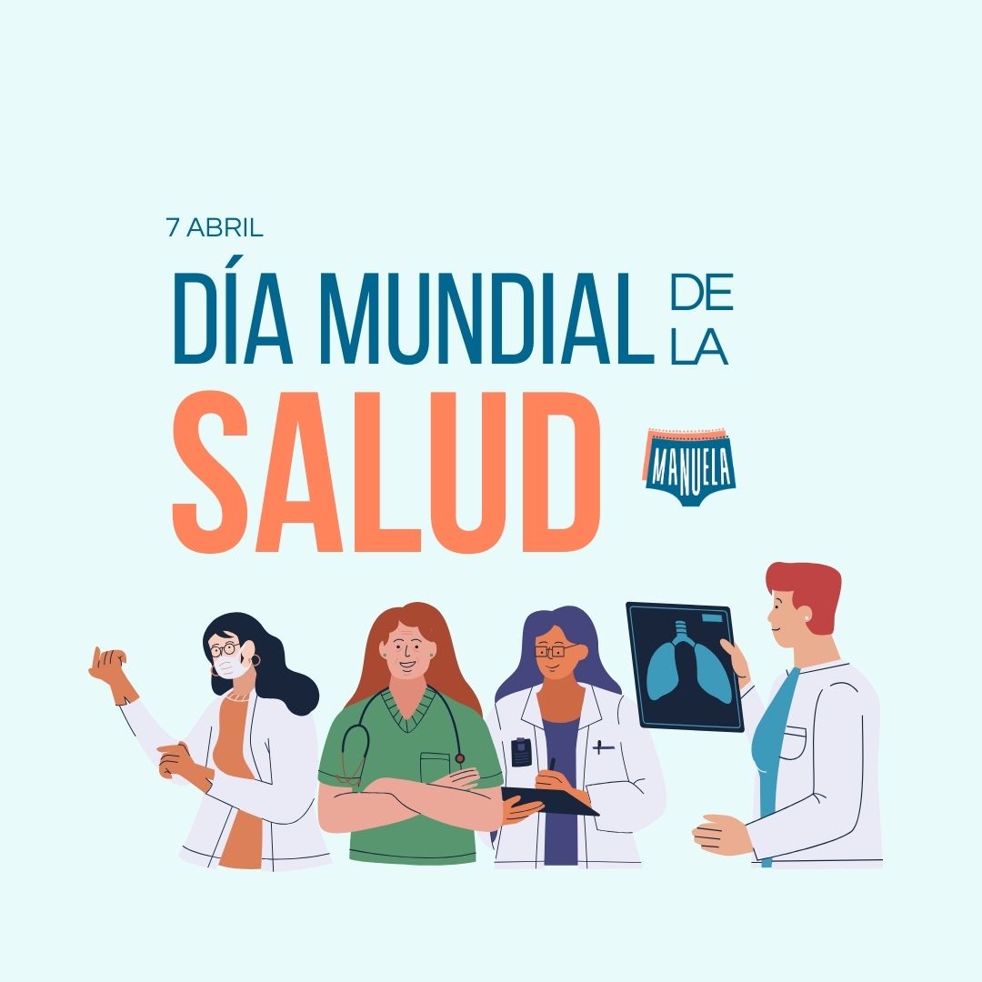 🌍 Celebra con Manuela el día mundial de la salud